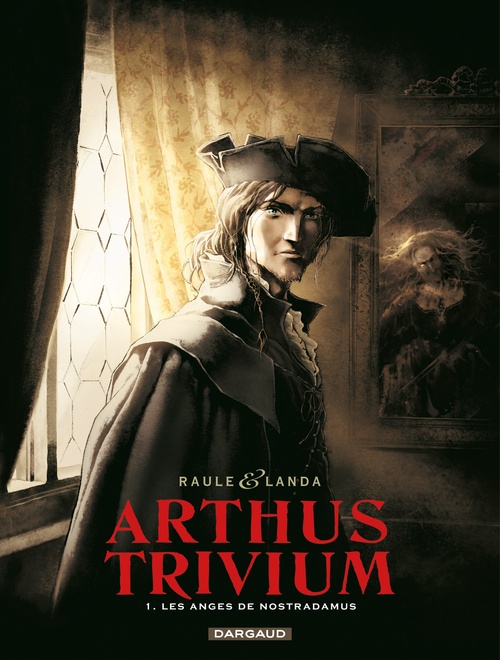 Couverture ebook de Arthus Trivium - Tome 1 - Les anges de Nostradamus, de Raule, Juan luis Landa