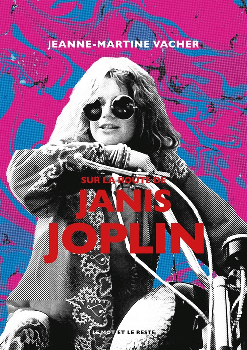 Couverture ebook de Sur la route de Janis Joplin, de Jeanne-Martine Vacher