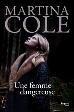 Couverture ebook de Une femme dangereuse, de Martina Cole