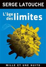 Couverture ebook de L'Âge des limites, de Serge Latouche