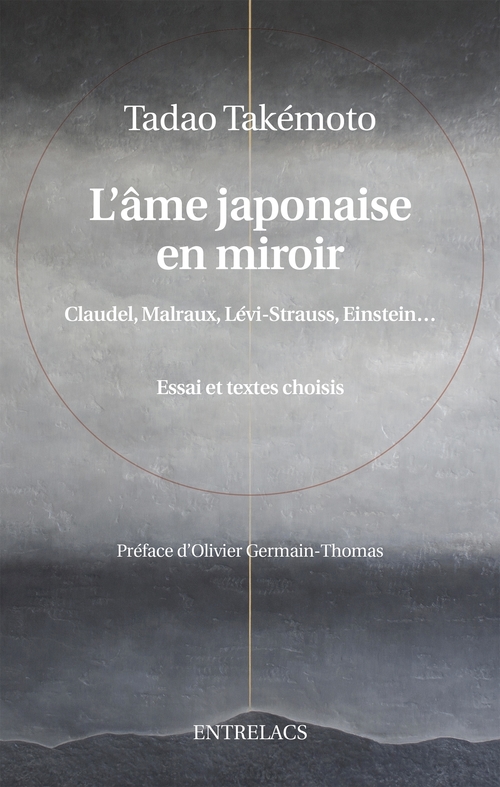 ebook cover of L'âme japonaise en miroir - Claudel, Malraux, Levi-Strausse, Einstein, by Tadao Takémoto