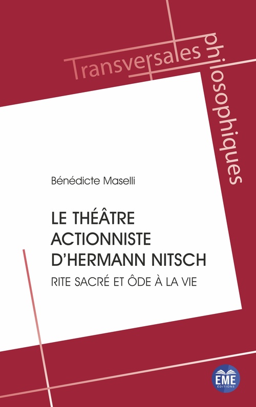 Couverture ebook de Le théâtre actionniste d´Hermann Nitsch, de Bénédicte Maselli