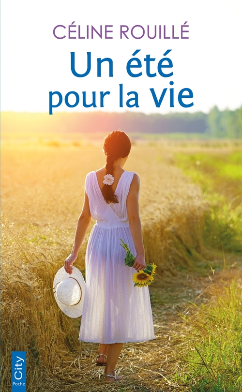 Couverture ebook de Un été pour la vie, de Céline Rouillé
