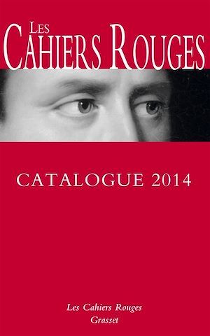 Couverture ebook de Catalogues cahiers rouges 2014, de Editions Bernard Grasset