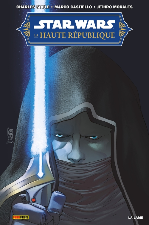 ebook cover of Star Wars - La Haute République : La Lame, by Charles Soule, Marco Castiello, Jethro Morales