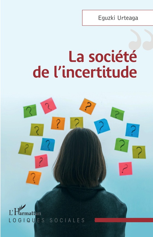 Couverture ebook de La société de l'incertitude, de Eguzki Urteaga