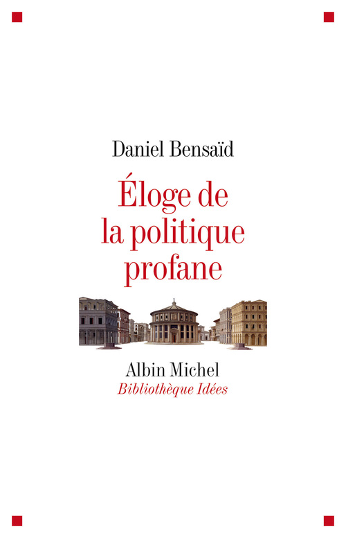 Couverture ebook de Eloge de la politique profane, de Bensaid-D