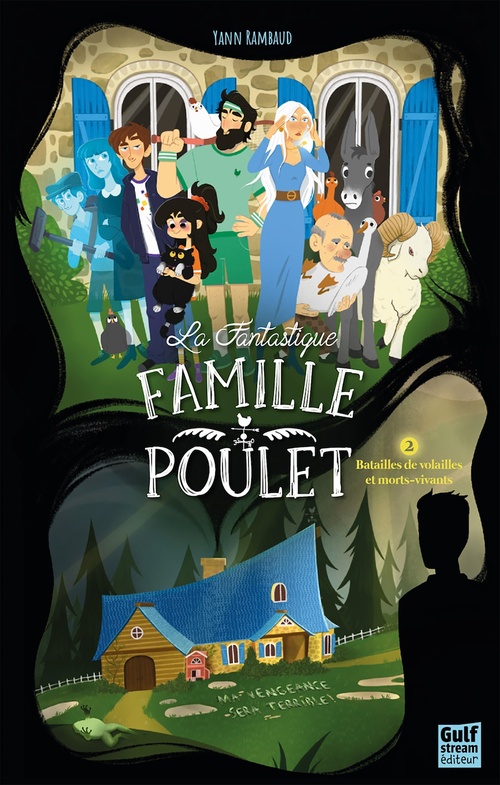 Couverture ebook de La Fantastique Famille Poulet - Tome 2 Batailles de volailles et morts-vivants, de Yann Rambaud