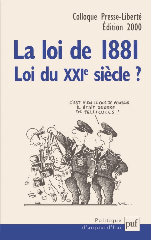 Couverture ebook de La loi de 1881 : Loi du XXIe siècle ?, de Collectif