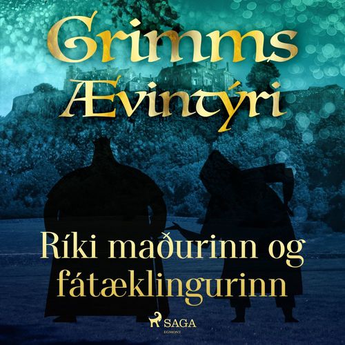 Couverture audiobook de Ríki maðurinn og fátæklingurinn, de GrimmsbræðUr