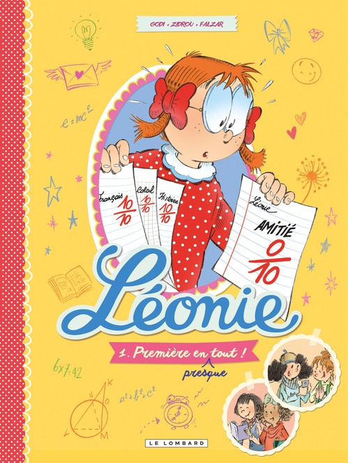 Couverture ebook de Léonie - Tome 1 - Première en (presque) tout!, de Falzar, Zidrou, Godi