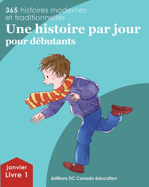 Couverture ebook de Une histoire par jour pour débutants, de Gail Marshall, Jennifer Burrows, Leonard Judge, Scott Paterson