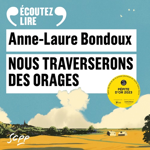 audiobook cover of Nous traverserons des orages, by Anne-Laure Bondoux