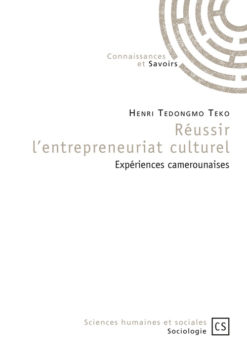 ebook cover of Réussir l'entrepreneuriat culturel, by Henri Tedongmo Teko