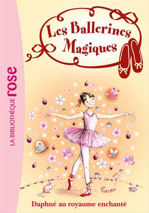 Couverture ebook de Les Ballerines Magiques 01 - Daphné au royaume enchanté, de Collectif