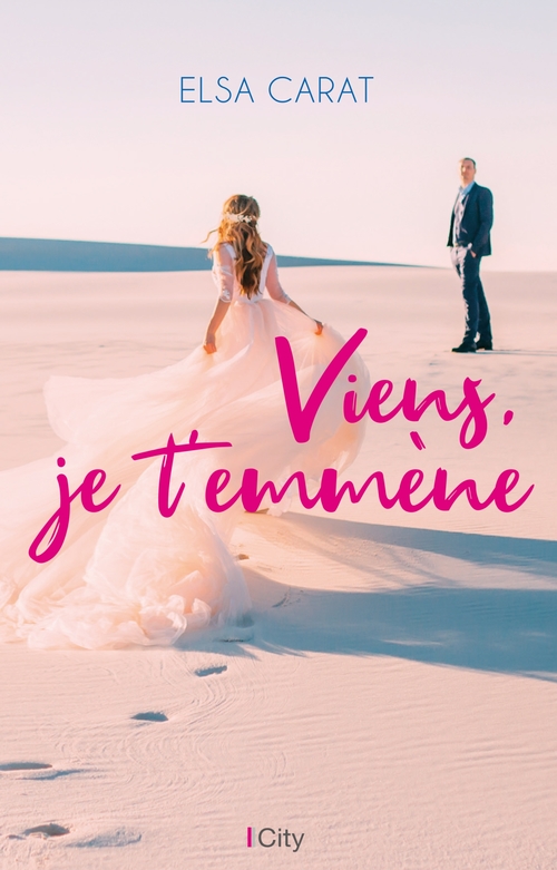 Couverture ebook de Viens, je t'emmène, de Elsa Carat