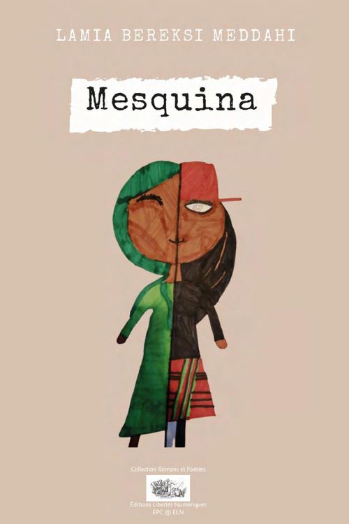 Couverture ebook de MESQUINA, de Lamia Bereksi Meddahi