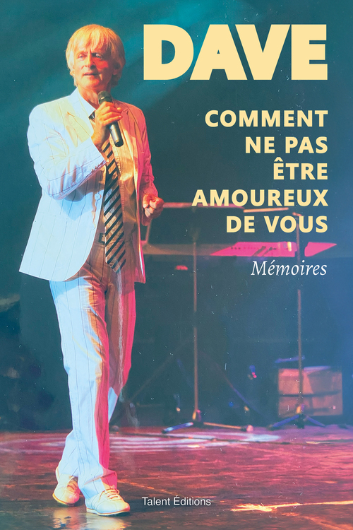 ebook cover of Dave, Comment ne pas être amoureux de vous, by Dave