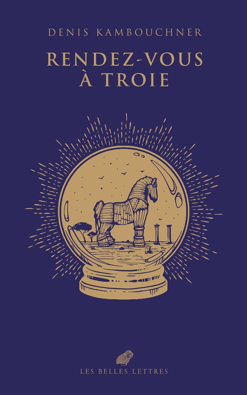 ebook cover of Rendez-vous à Troie, by Denis Kambouchner