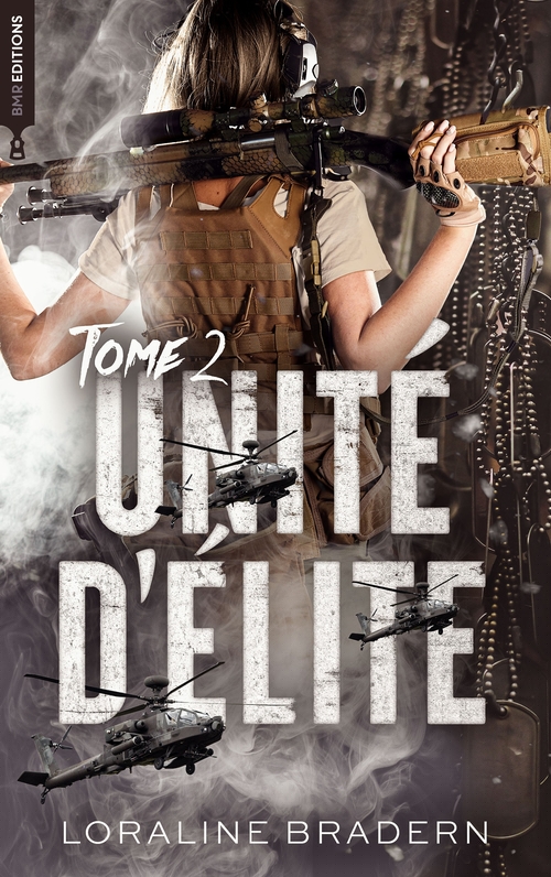ebook cover of Unité d'Élite - tome 2, by Loraline Bradern