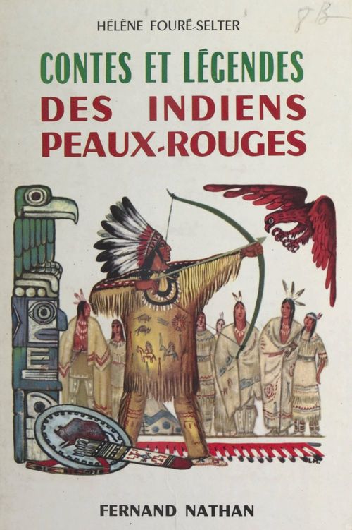 ebook cover of Contes et légendes des Indiens peaux-rouges, by Helene Foure-Selter
