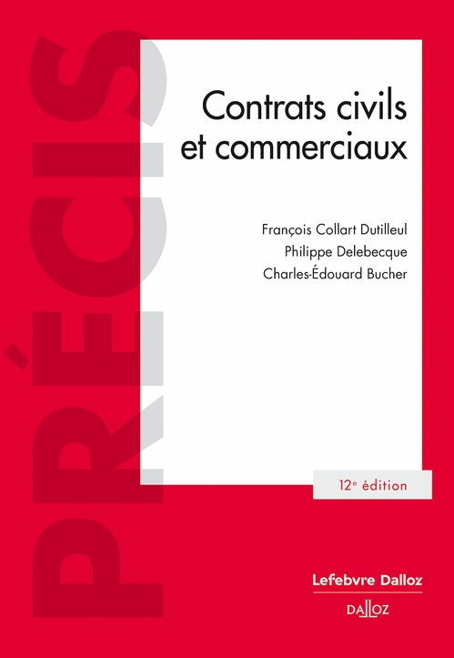 ebook cover of Contrats civils et commerciaux 12ed, by François Collart dutilleul, Philippe Delebecque, Charles-Edouard Bucher