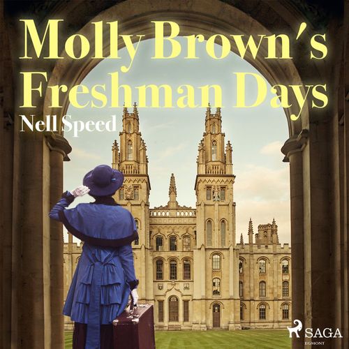 audiobook cover of Molly Brown's Freshman Days, by Nell Speed