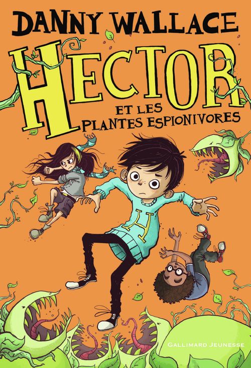 Couverture ebook de Hector (Tome 3) - Hector et les plantes espionivores, de Danny Wallace