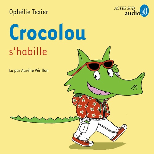 audiobook cover of Crocolou s'habille, by Ophelie Texier