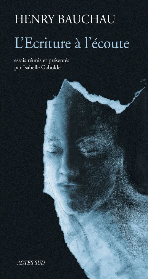 ebook cover of L'écriture à l'écoute, by Bauchau Henry