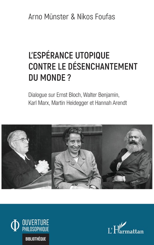 ebook cover of L´espérance utopique contre le désenchantement du monde ?, by Arno Münster, Nikos Foufas