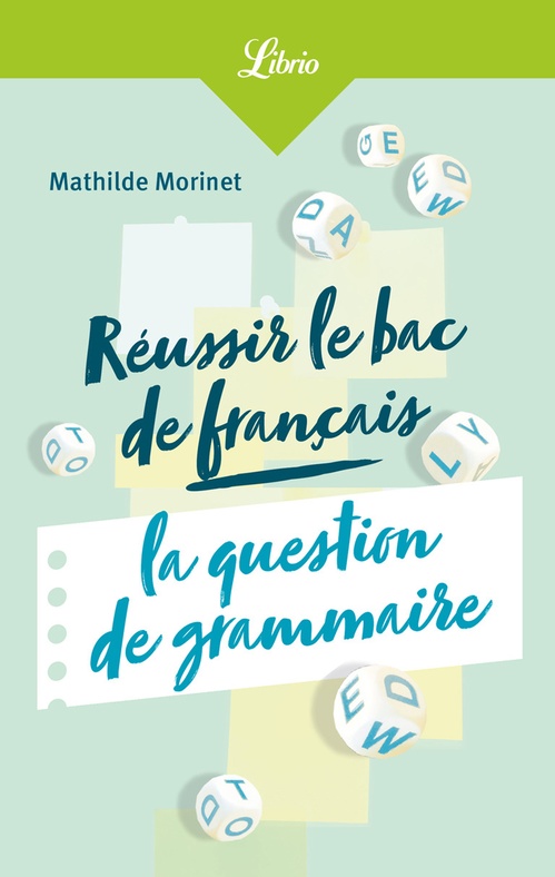 ebook cover of Réussir le bac français : la question de grammaire, by Mathilde Morinet