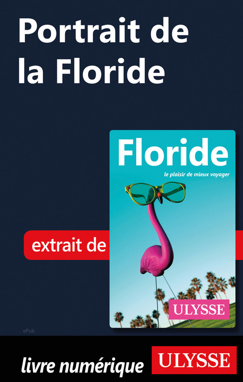 Couverture ebook de Portrait de la Floride, de Alain Legault, Claude Morneau
