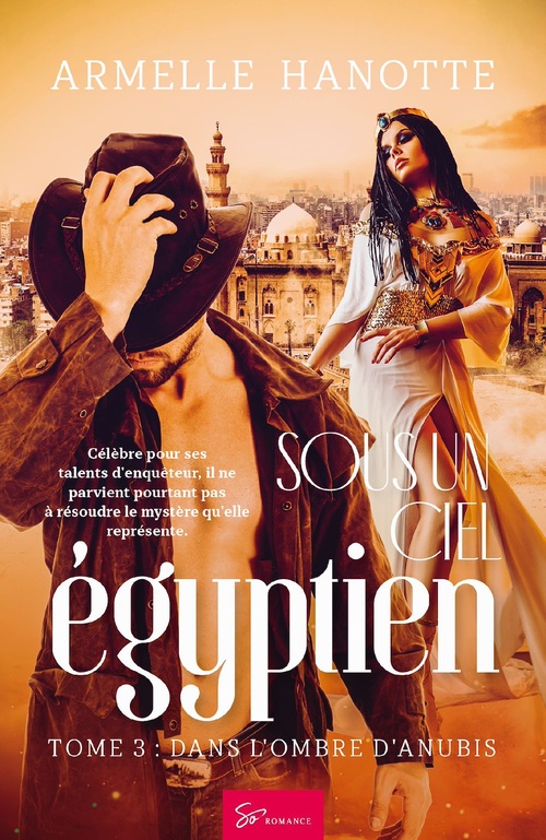 Couverture ebook de Sous un ciel égyptien - L'Ombre d'Anubis, de Armelle Hanotte