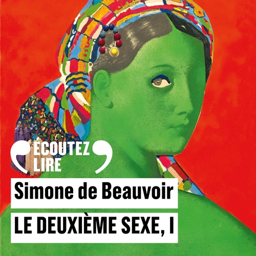 Couverture audiobook de Le deuxième sexe (Tome 1) - Les faits et les mythes, de Simone de Beauvoir