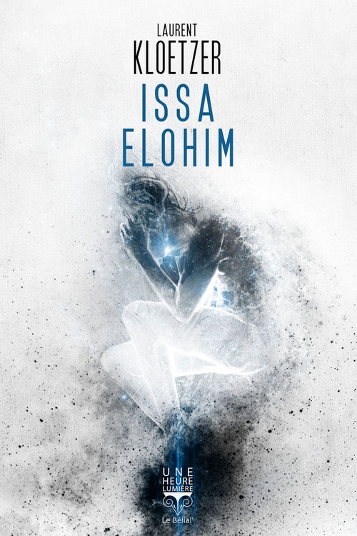 Couverture ebook de Issa Elohim, de Laurent Kloetzer