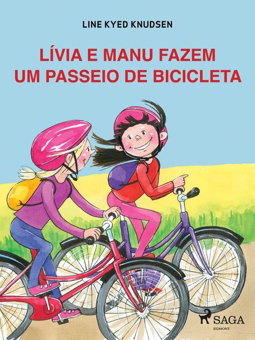 ebook cover of Lívia e Manu fazem um passeio de bicicleta, by Line Kyed Knudsen