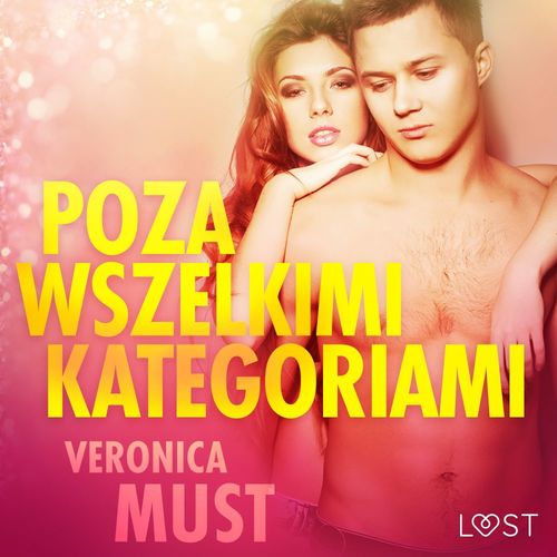 Couverture audiobook de Poza wszelkimi kategoriami - opowiadanie erotyczne, de Veronica Must