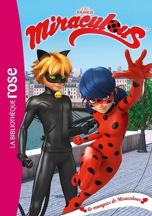 ebook cover of Miraculous 24 - Le mangeur de Miraculous, by Zagtoon