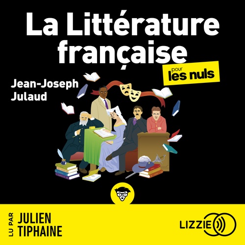 Couverture audiobook de La Littérature française pour les Nuls 3ed, de Jean-Joseph Julaud