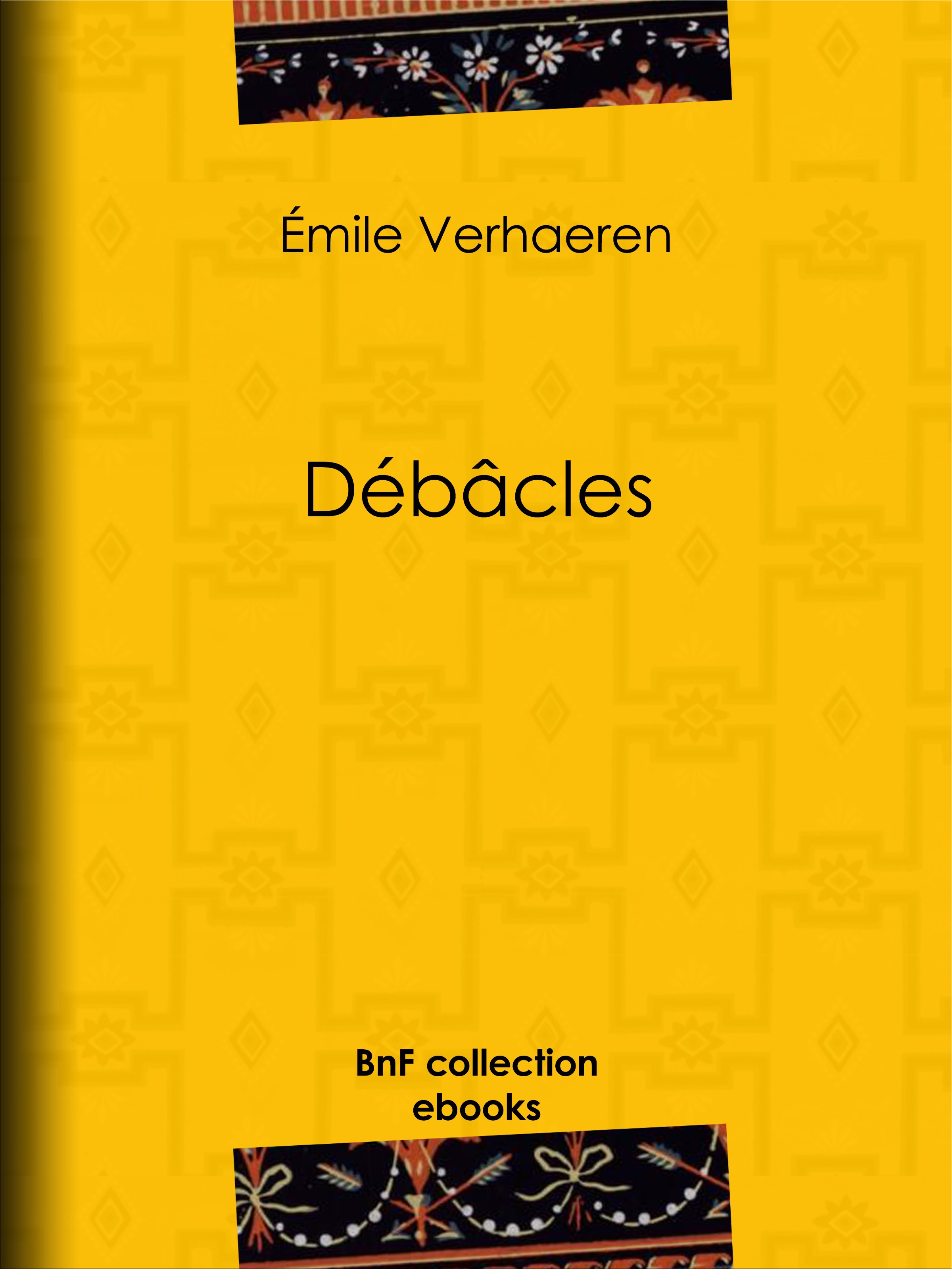 Couverture ebook de Débâcles, de Odilon Redon, Emile Verhaeren