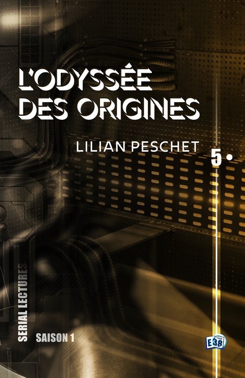 ebook cover of L'Odyssée des origines - EP5, by Lilian Peschet