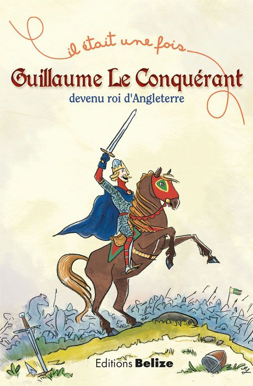 ebook cover of Guillaume le Conquérant, devenu roi d'Angleterre, by Begue