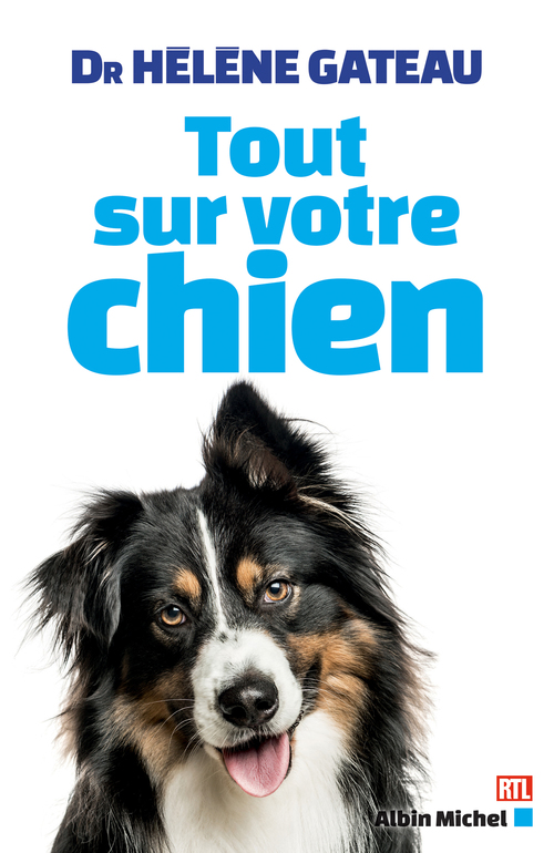 ebook cover of Tout sur votre chien, by Hélène Gateau