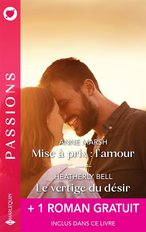 ebook cover of Mise à prix : l'amour - Le vertige du désir + 1 titre gratuit, by Anne Marsh, Heatherly Bell, Barbara Dunlop