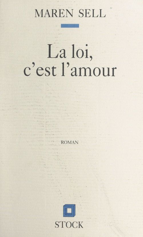 Couverture ebook de La loi, c'est l'amour, de Maren Sell