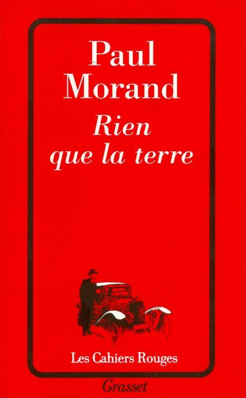 Couverture ebook de Rien que la terre, de Paul Morand