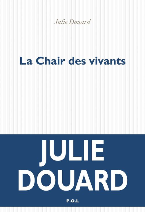 ebook cover of La Chair des vivants, by Julie Douard