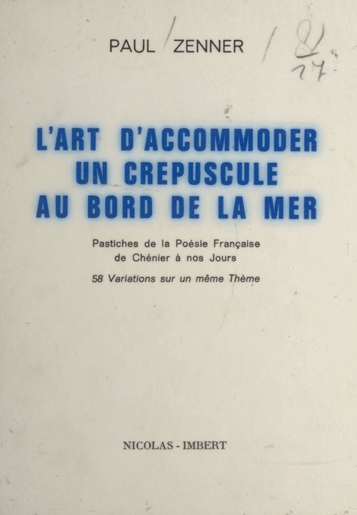 Couverture ebook de L'art d'accommoder un crépuscule au bord de la mer, de Paul Zenner