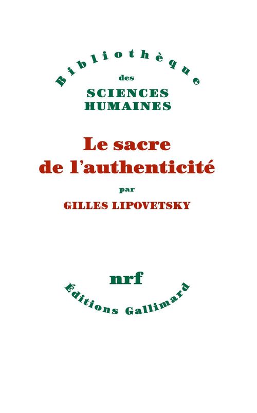ebook cover of Le sacre de l'authenticité, by Gilles Lipovetsky